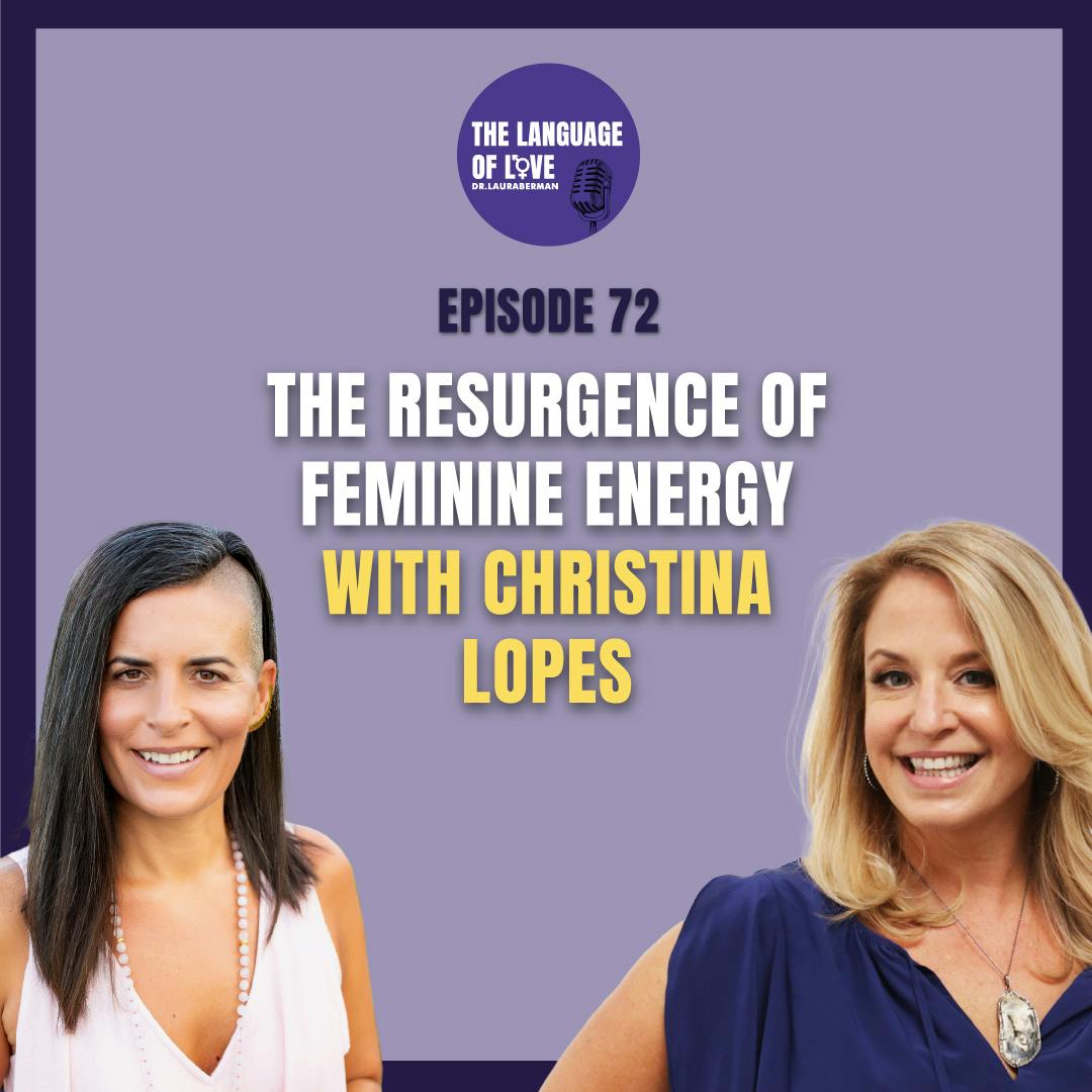 The Resurgence of Feminine Energy with Christina Lopes