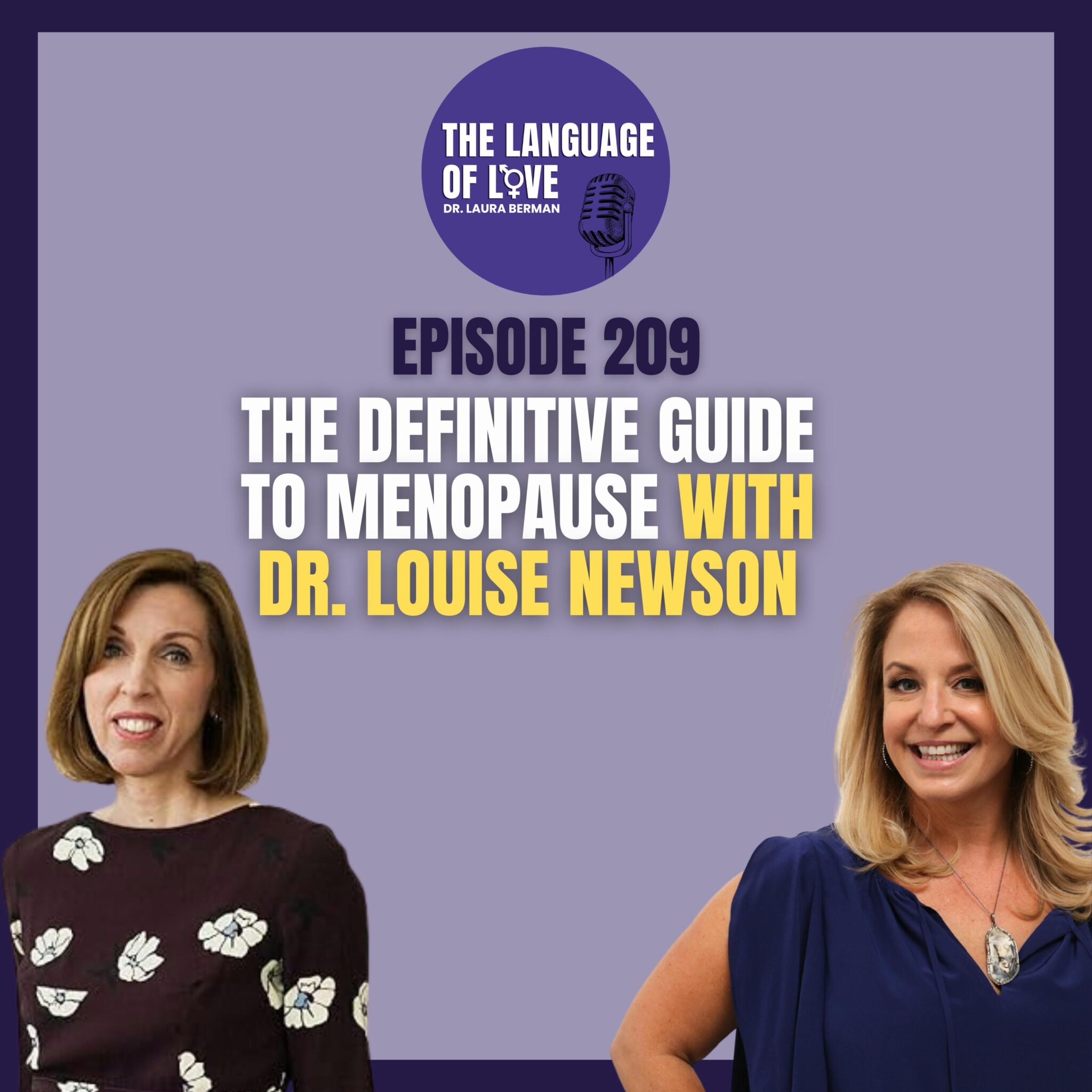 The Definitive Guide to Menopause with Dr Louise Newson - Dr Laura Berman