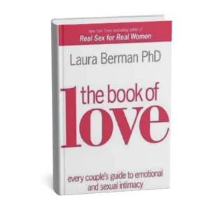 The Book of Love: Every Couple’s Guide to Emotional and Sexual Intimacy