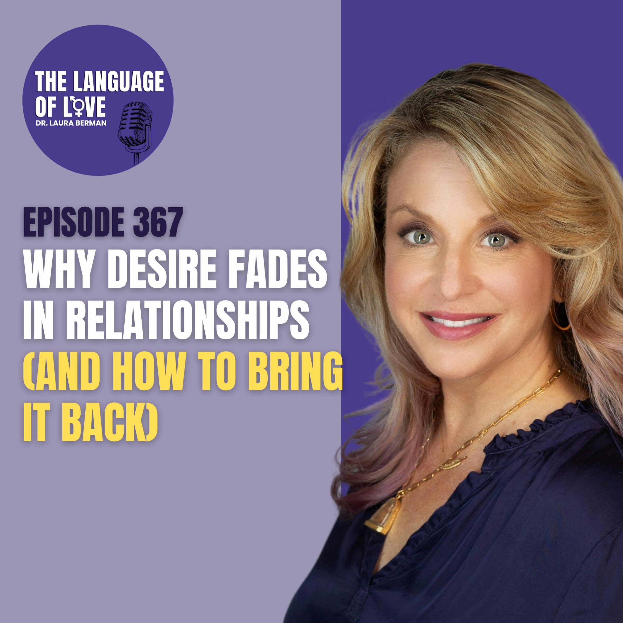 Why Desire Fades in Relationships (And How to Bring it Back)