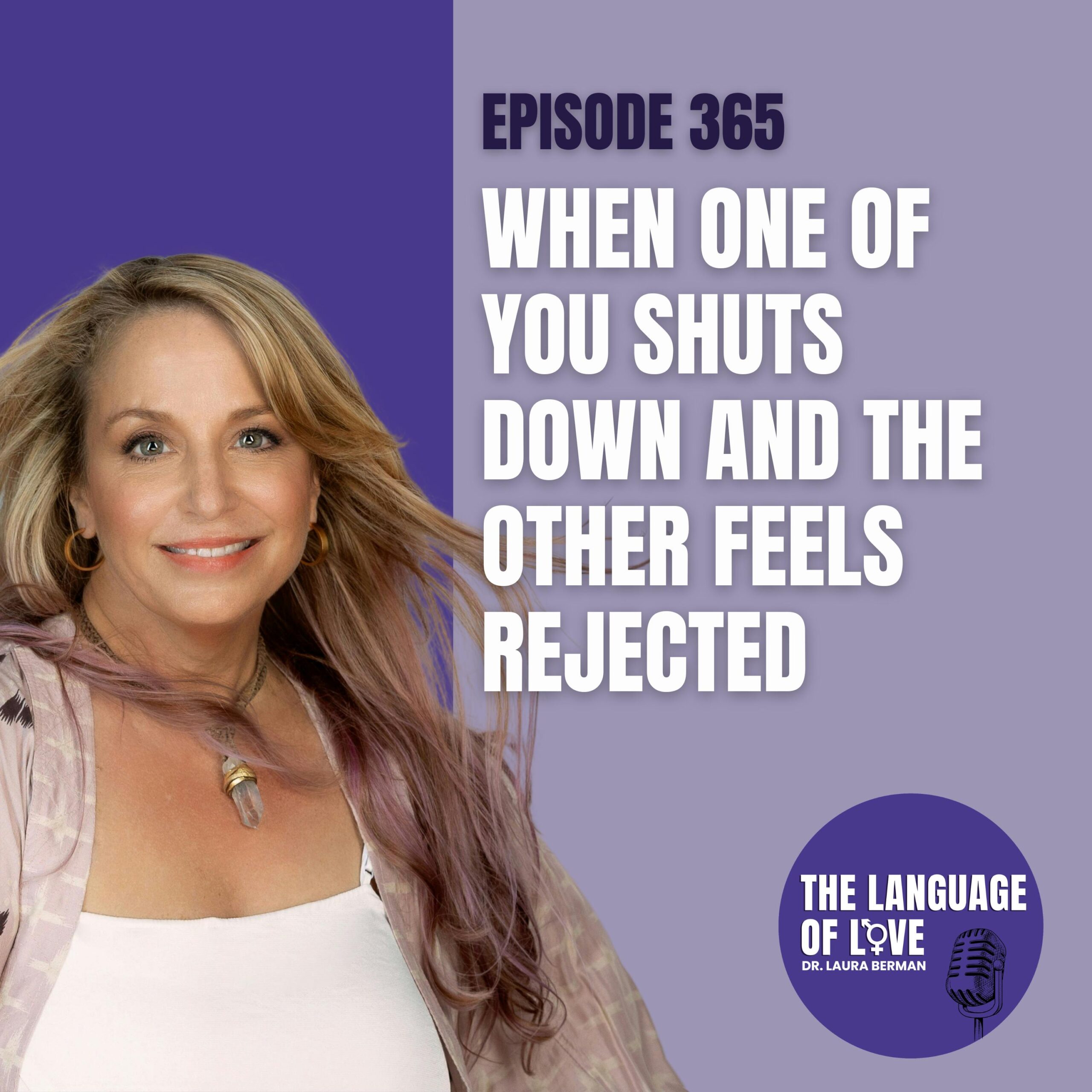 When One of You Shuts Down and the Other Feels Rejected