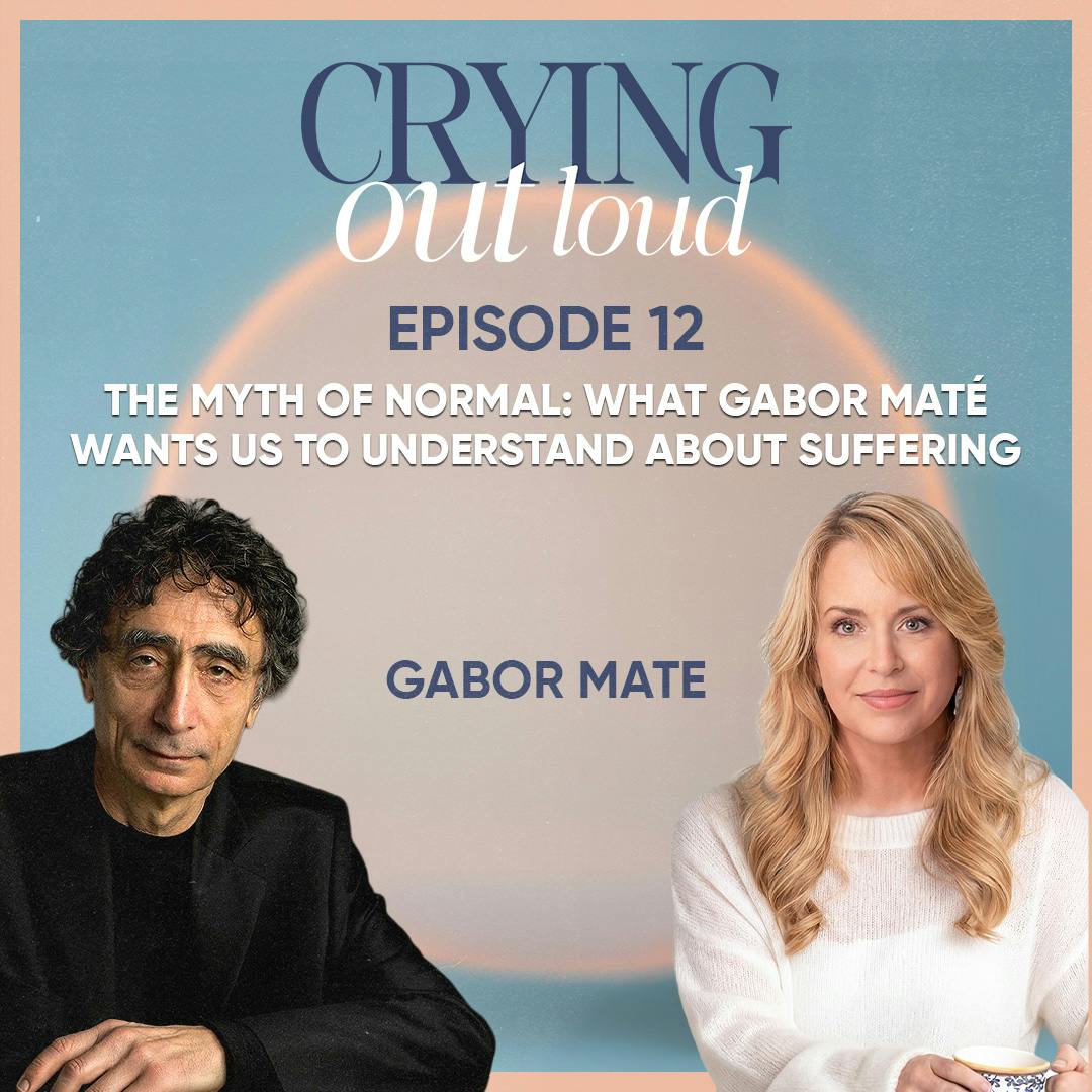 The Myth of Normal: What Gabor Maté Wants Us to Understand About Suffering