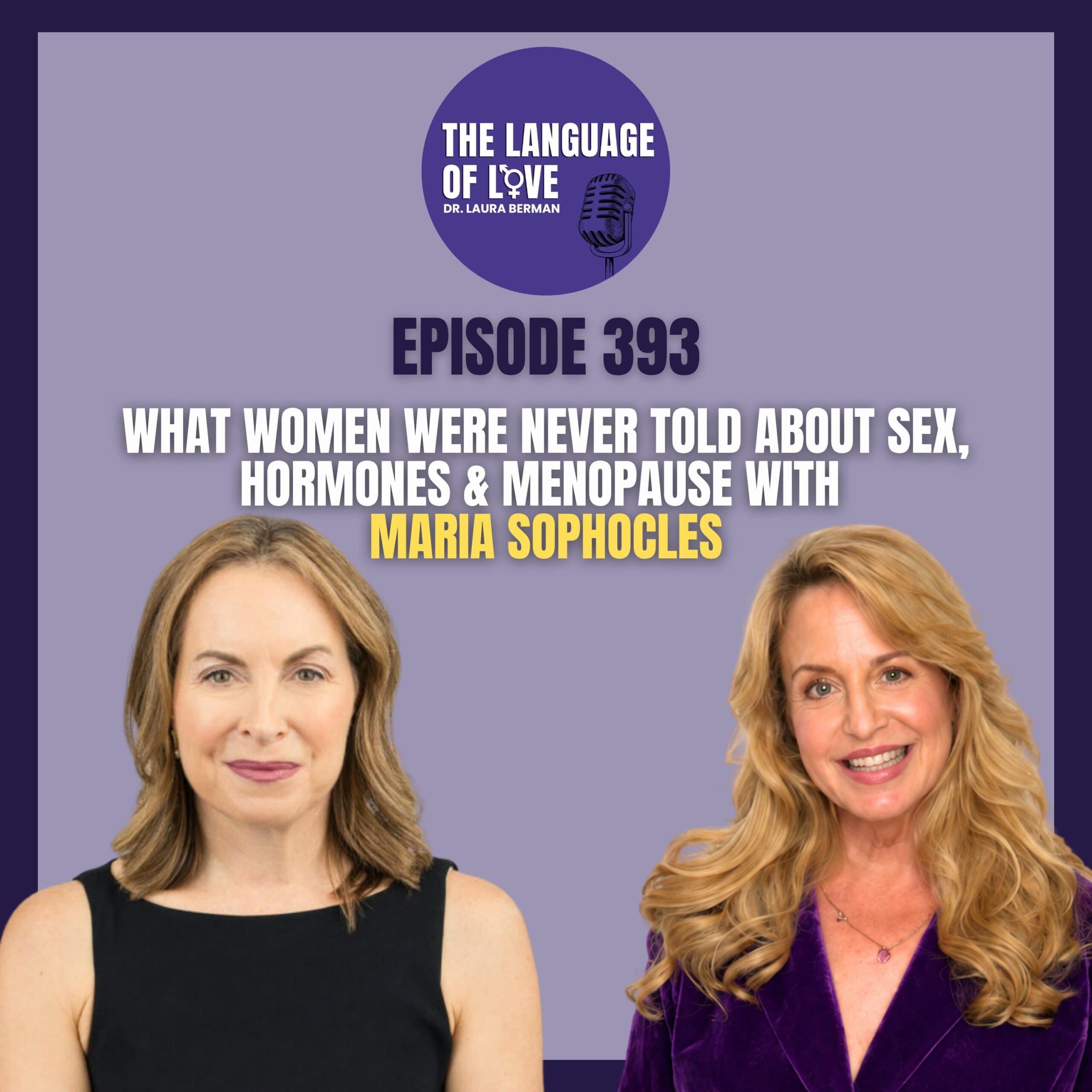 What Women Were Never Told About Sex, Hormones & Menopause with Maria Sophocles