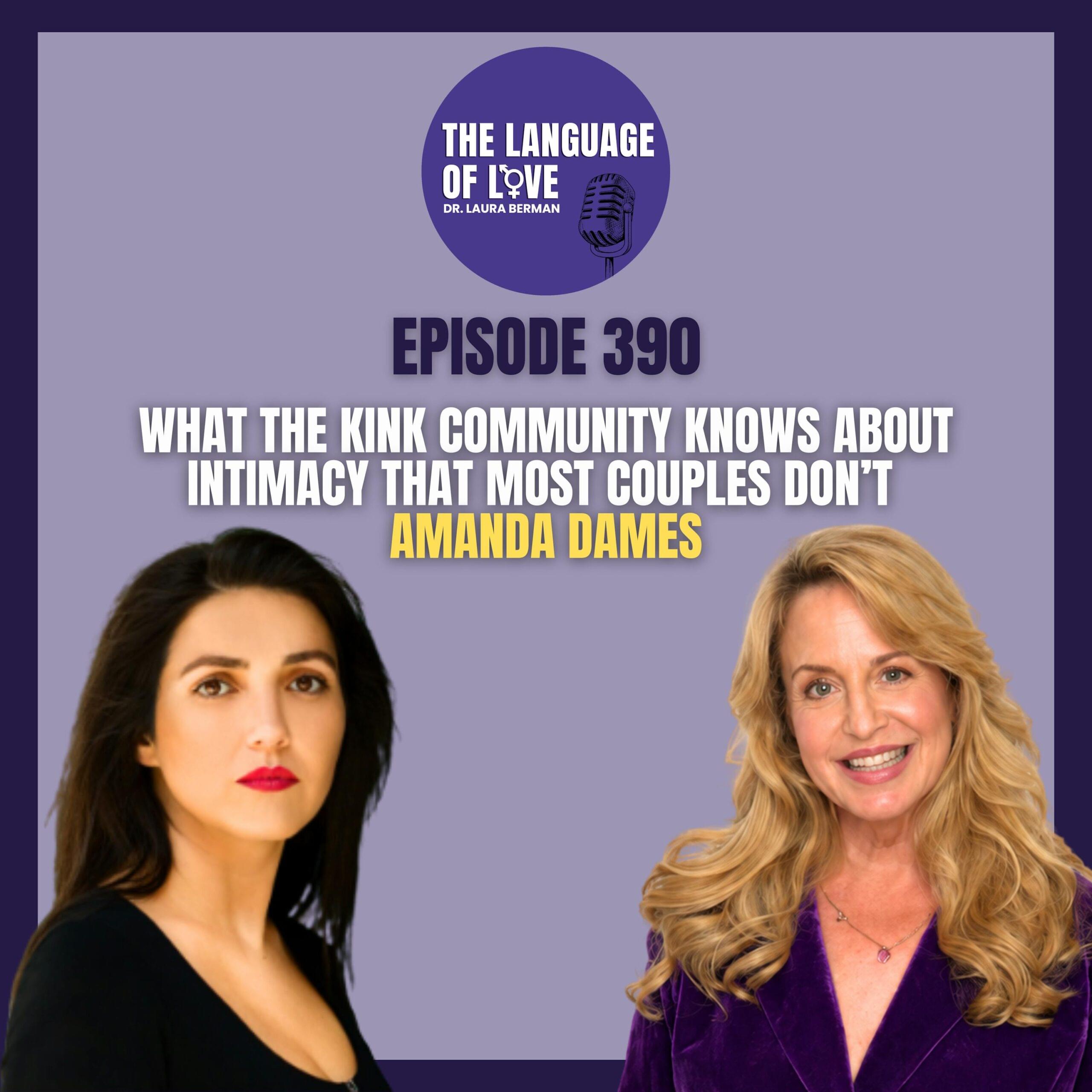 What the Kink Community Knows About Intimacy That Most Couples Don’t with Amanda Dames